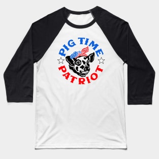 Funny 4th of July Animal Pig Time Patriot Baseball T-Shirt